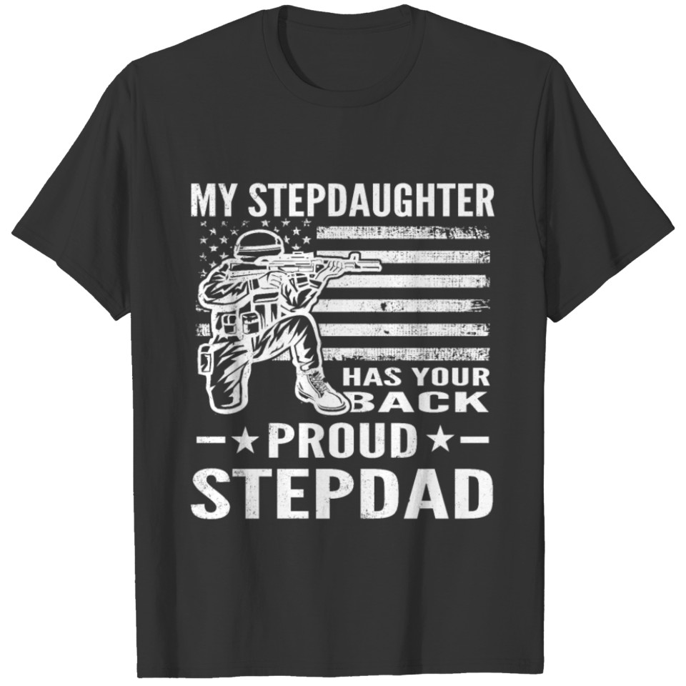 My Stepdaughter Has Your Back Proud Stepdad T-shirt