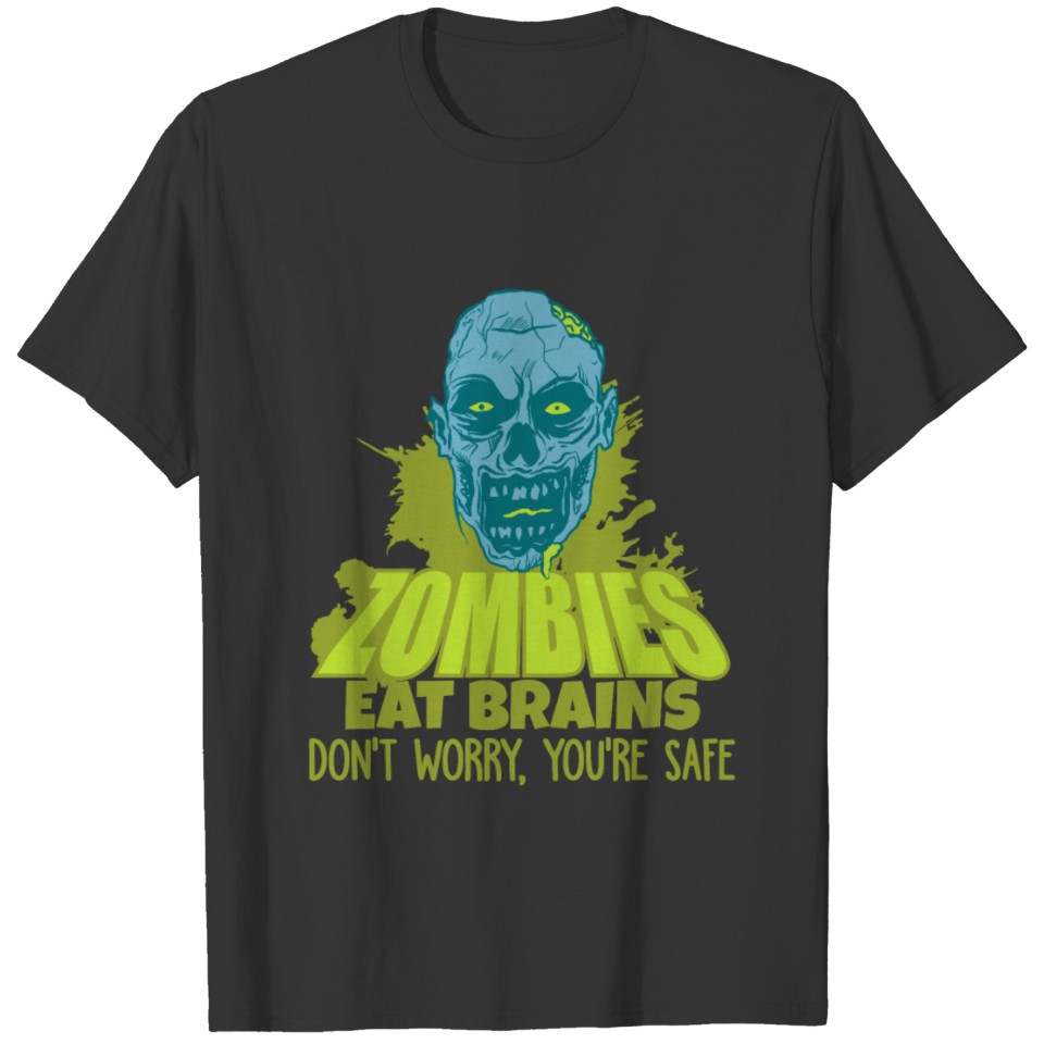 Sarcastic Zombies Eat Brains - Funny Halloween T-shirt