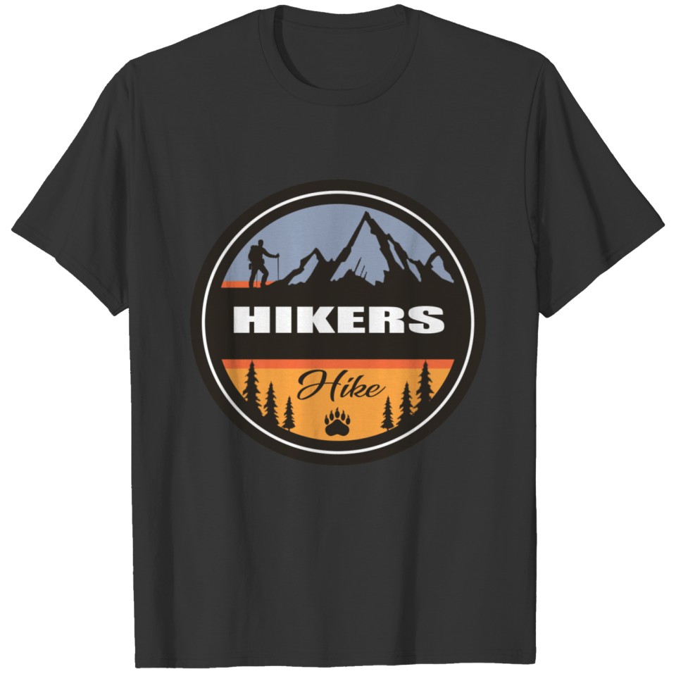 Hikers Hike T-shirt