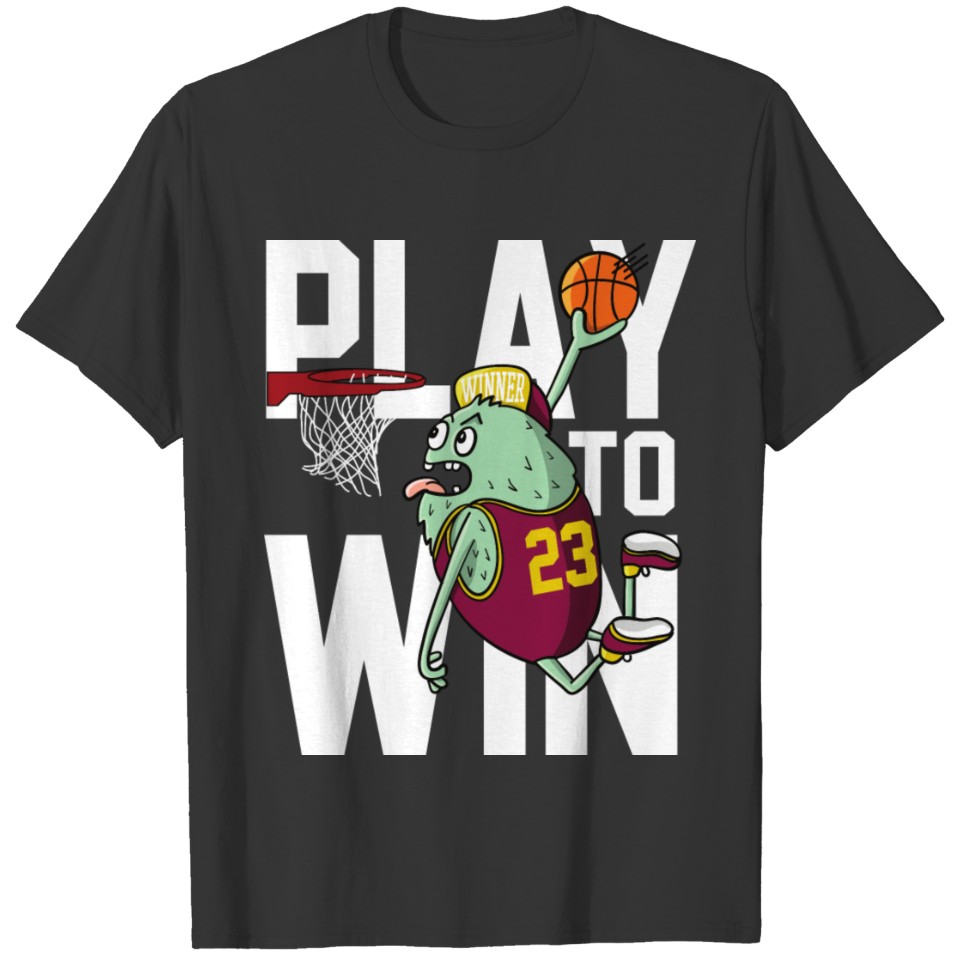 Play to win Basketball Tshirt T-shirt