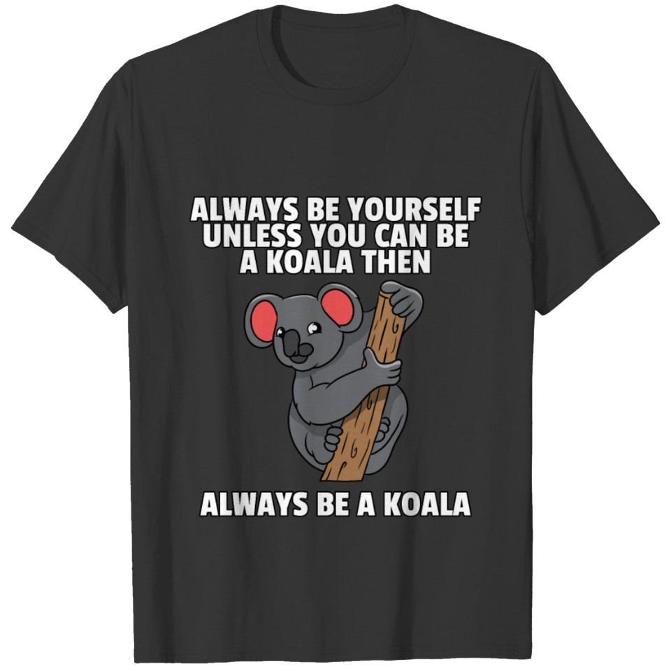 Koala Bear Australia Funny Cute Lovers Gift T-shirt