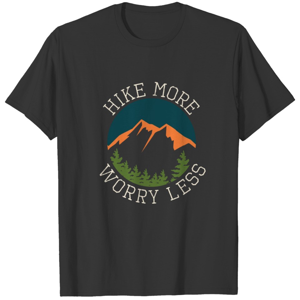 Hiking Hike T-shirt