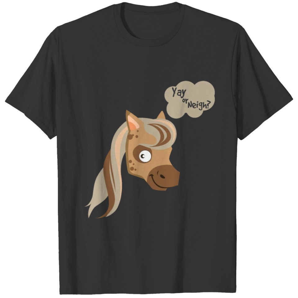 Yay or Neigh? T-shirt