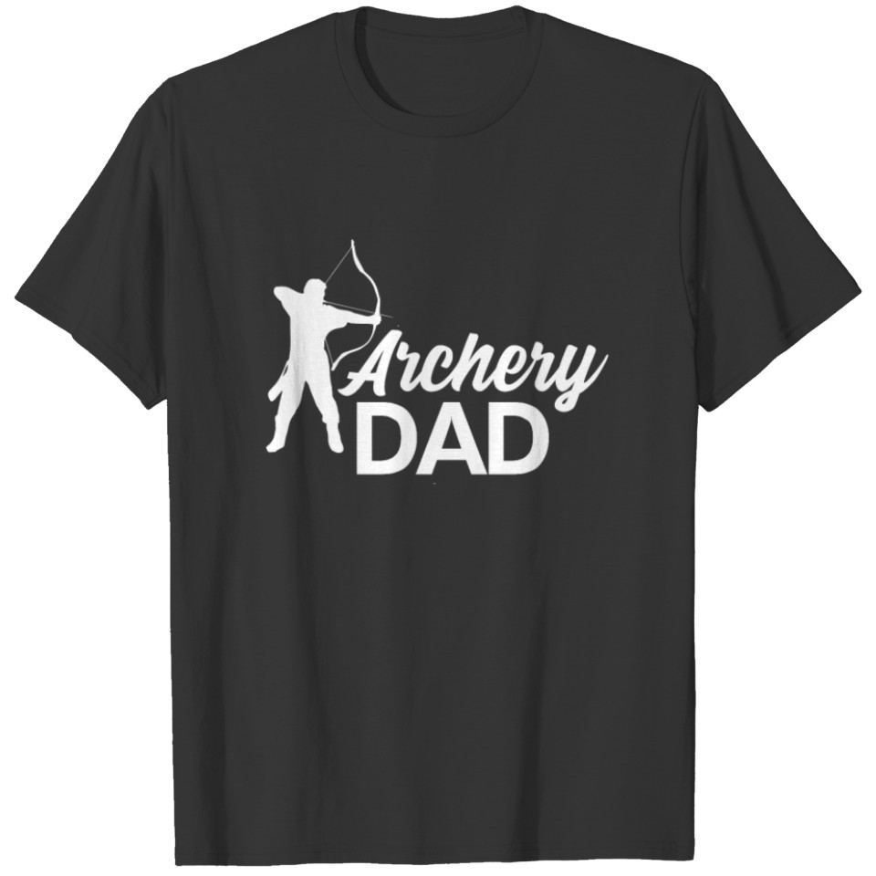 archery dad T-shirt