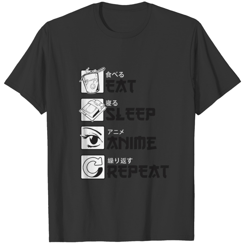 EAT SLEEP ANIME REPEAT DESIGN T-shirt