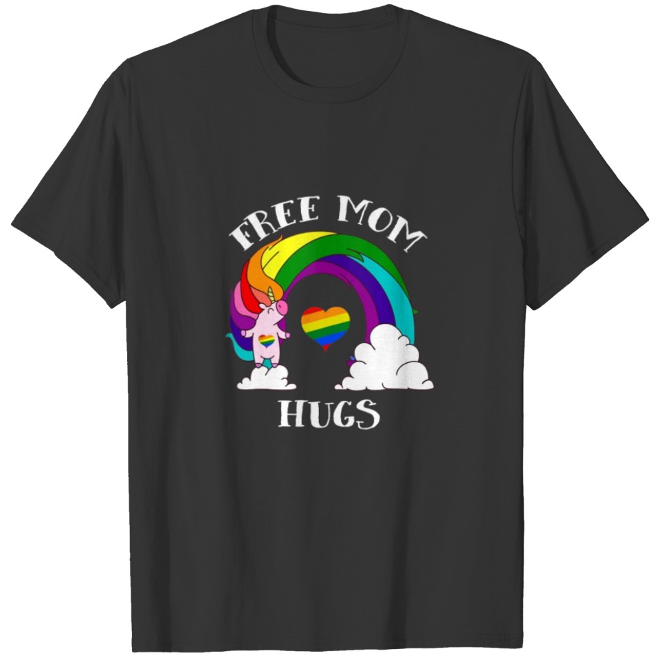 Free Mom Hugs LGBT LGBTQ Gay Pride T Shirt T-shirt