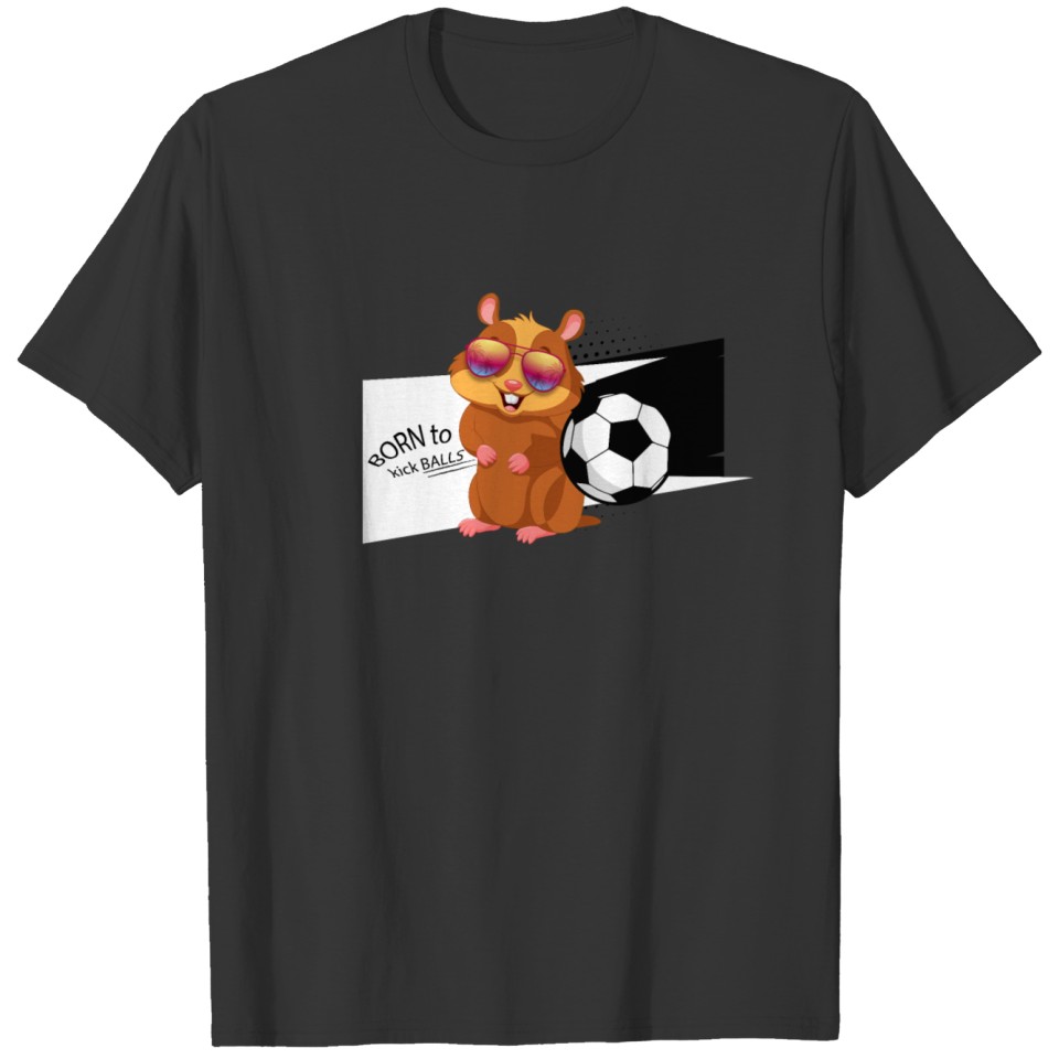 Soccer Hamster Funny Saying Gift Shirt T-shirt
