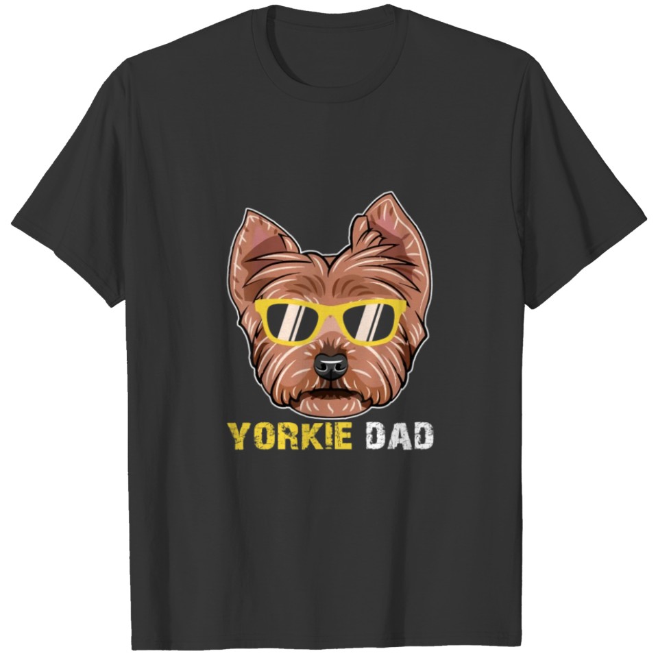 Yorkie Dad T Shirts for Dog Lovers Cool Fathers Day G
