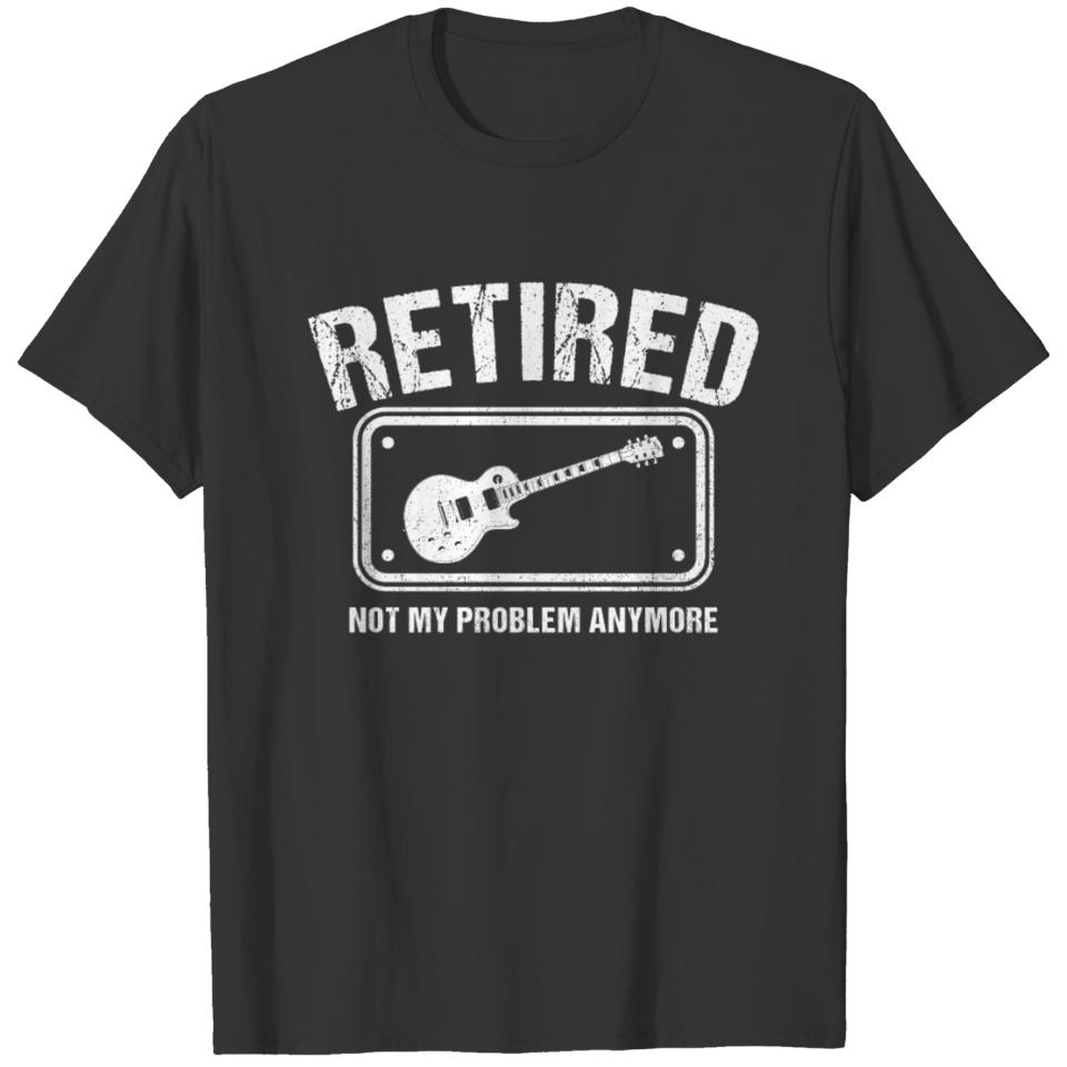 Retired Not My Problem Anymore E-Guitar Bass Guita T-shirt