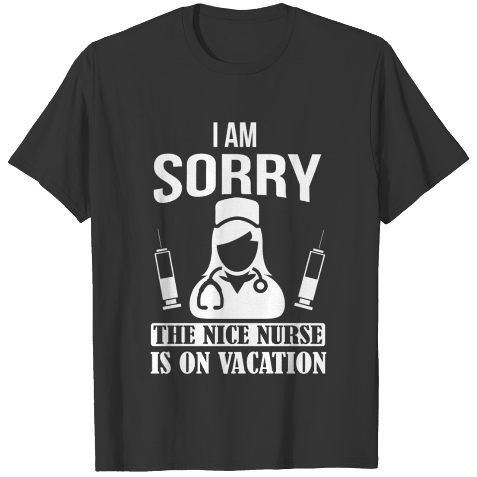 Sexy Nice Nurse On Vacation T Shirts