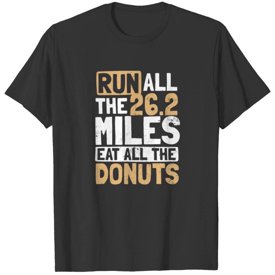 Donut Running Run All The 26.2 Gift T-shirt