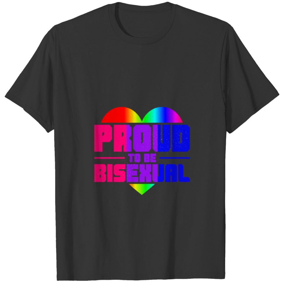 Proud to be Bisexual T-shirt