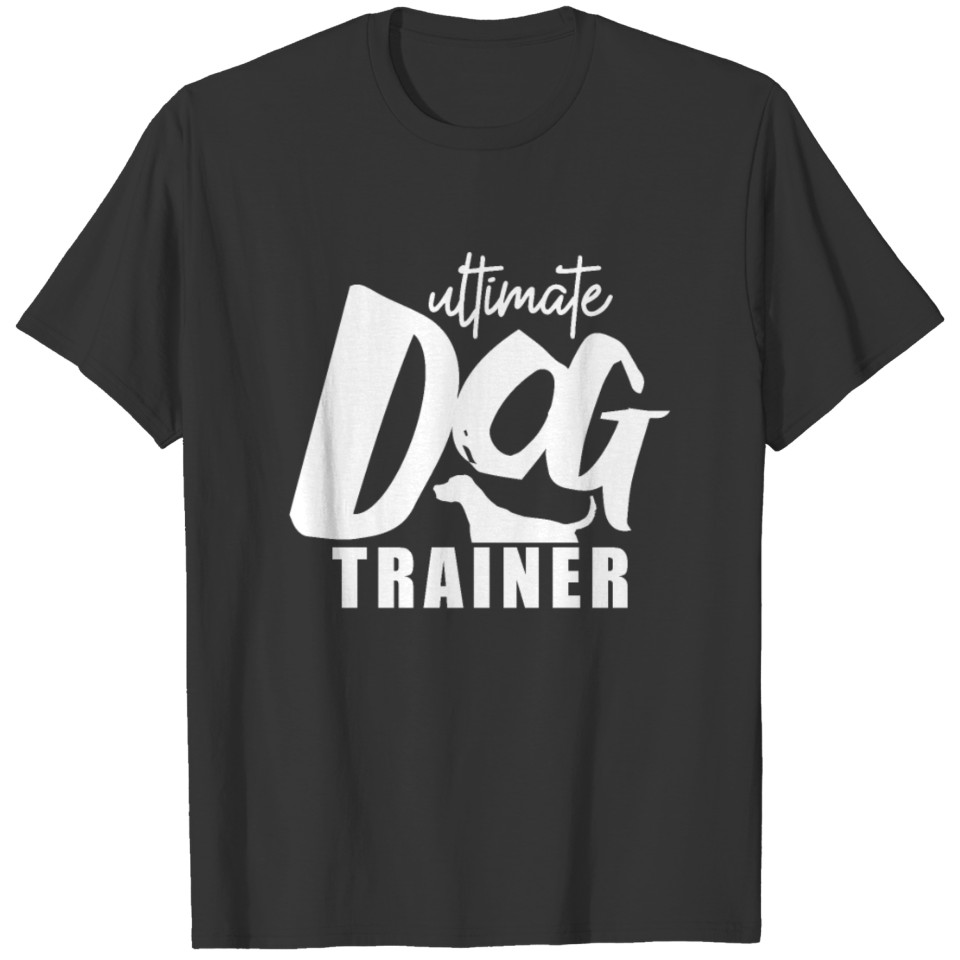 Dogs Training Trick Puppy Dog School Dog Trainer T Shirts