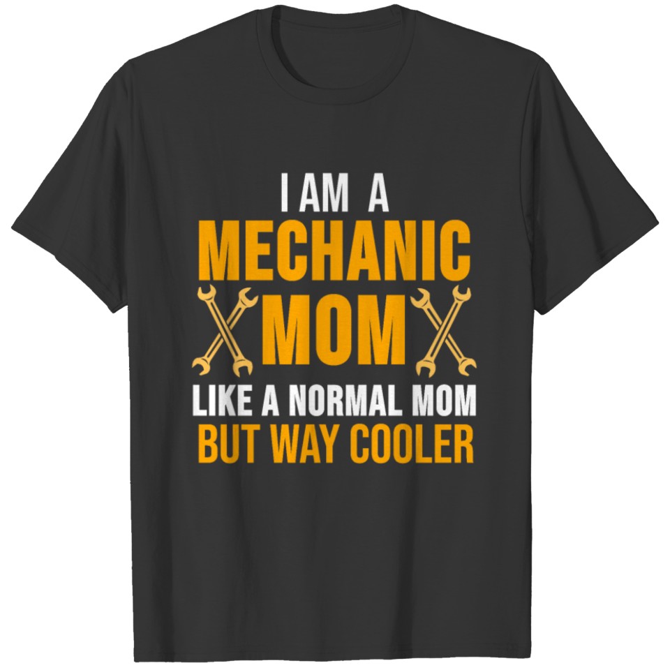 Mechanics Mechanical Engineering Saying Gift T-shirt