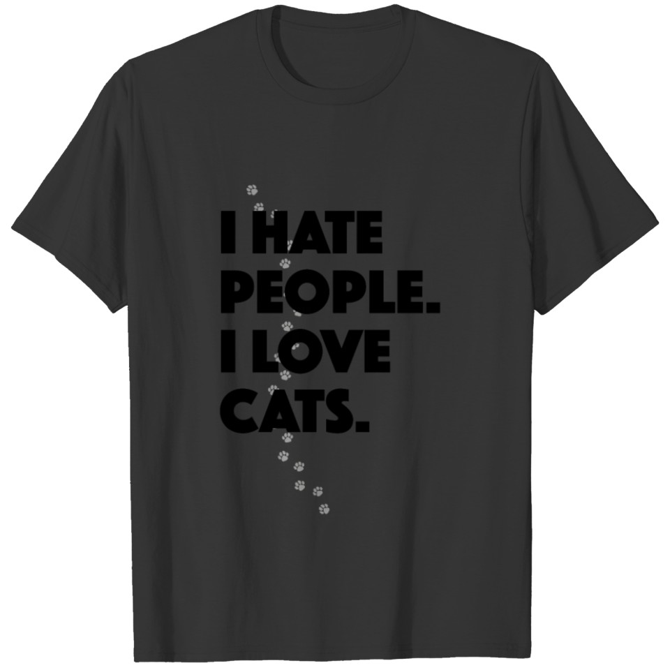 I Hate People I Love Cats Cat Love Cat Owner T-shirt