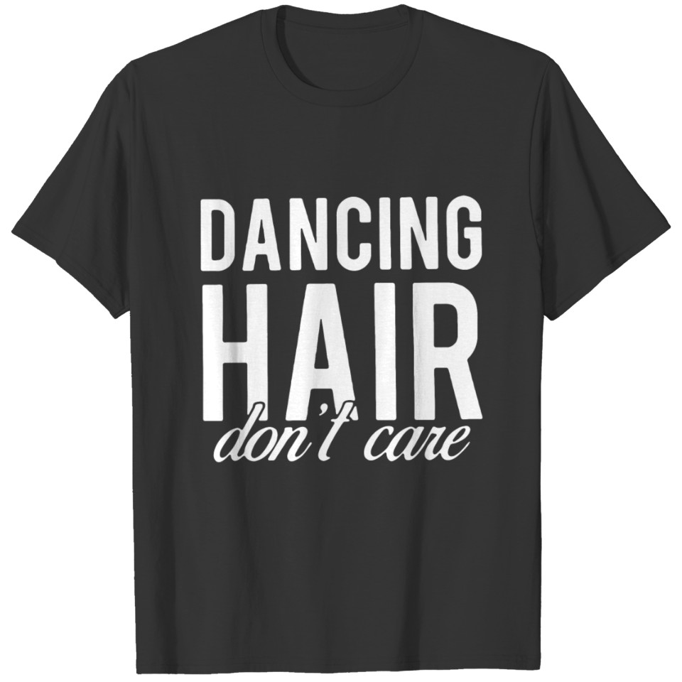 Dancing hair 01 T-shirt