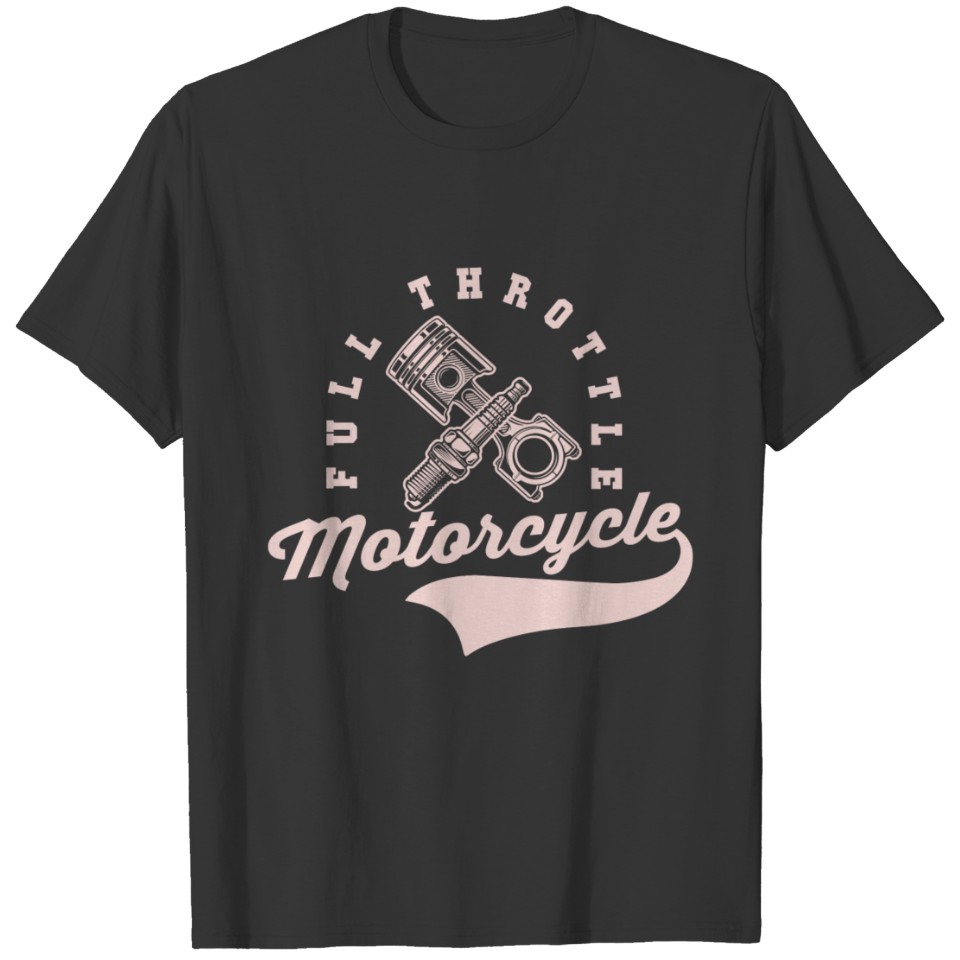 Motorcycle Full Throttle T-shirt