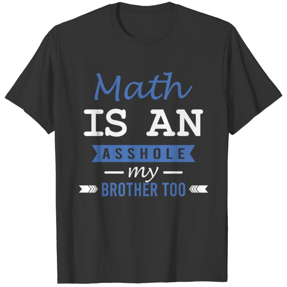 Maths Asshole T Shirts