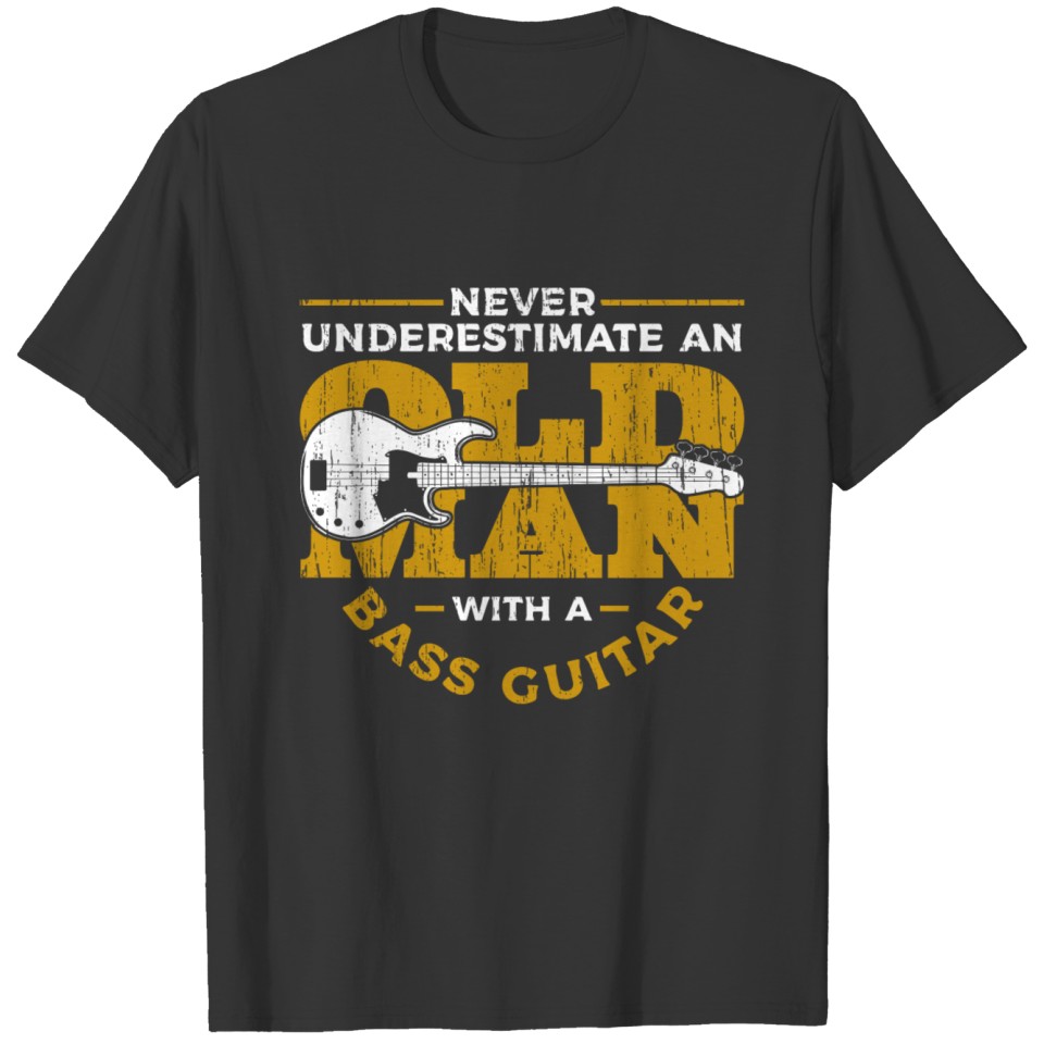 Bass Guitar Old Man T-shirt