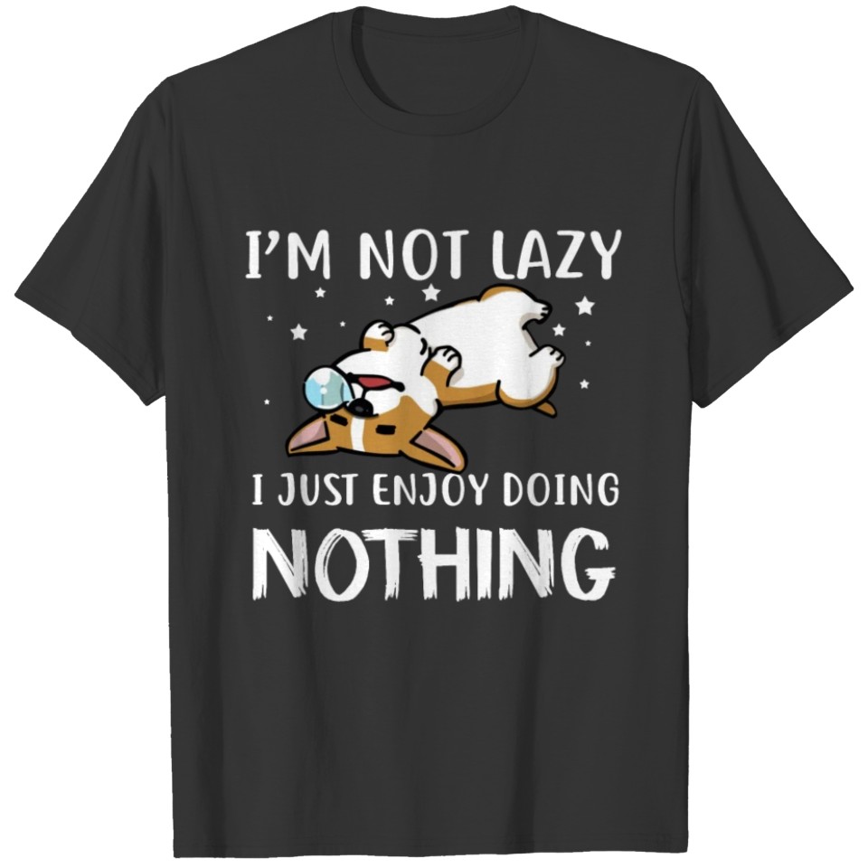 I'm not lazy I just enjoy doing nothing Corgi Funn T-shirt