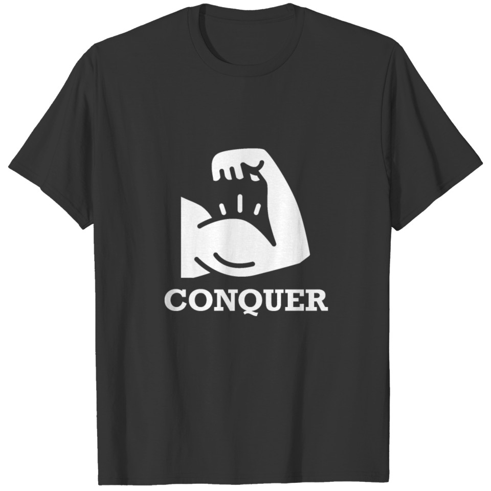 Conquer muscle slogan white on black T-shirt