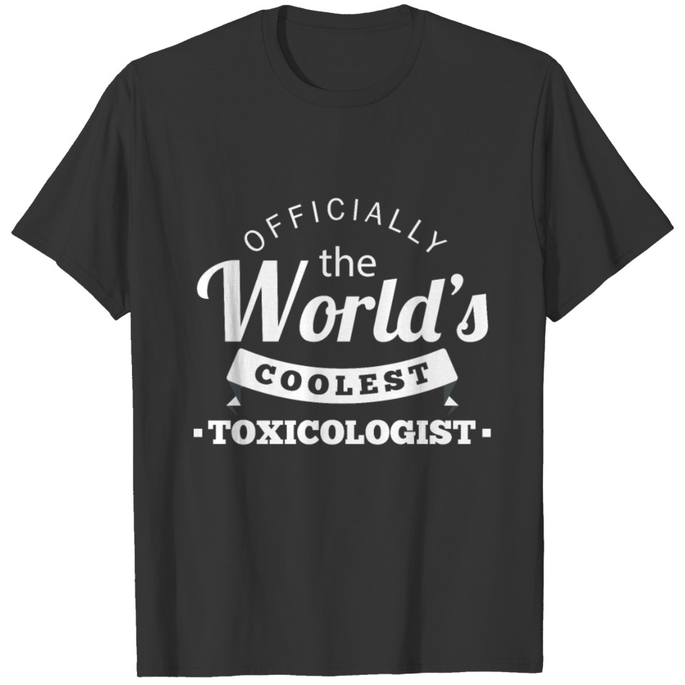 Toxicologist T-shirt