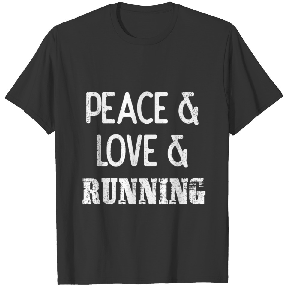 Peace Love Running | Runner Gift Outdoor Sports T-shirt