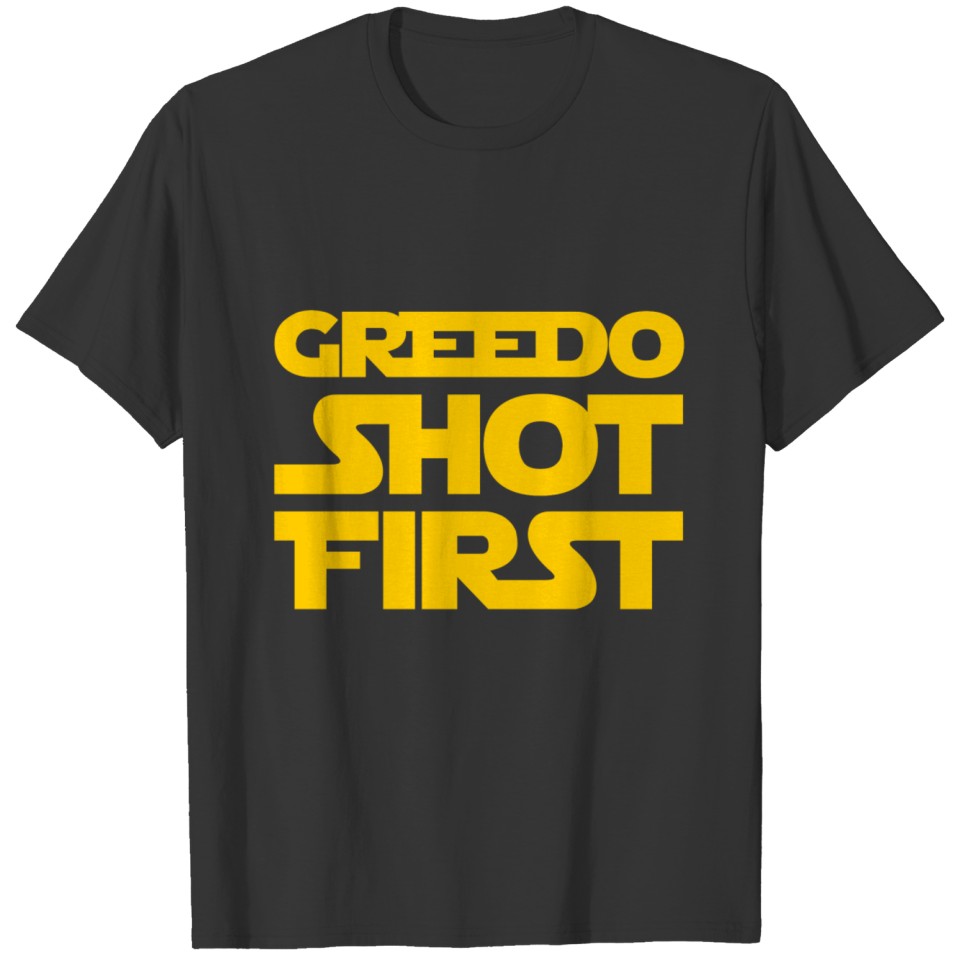 Greedo Shot First T-shirt
