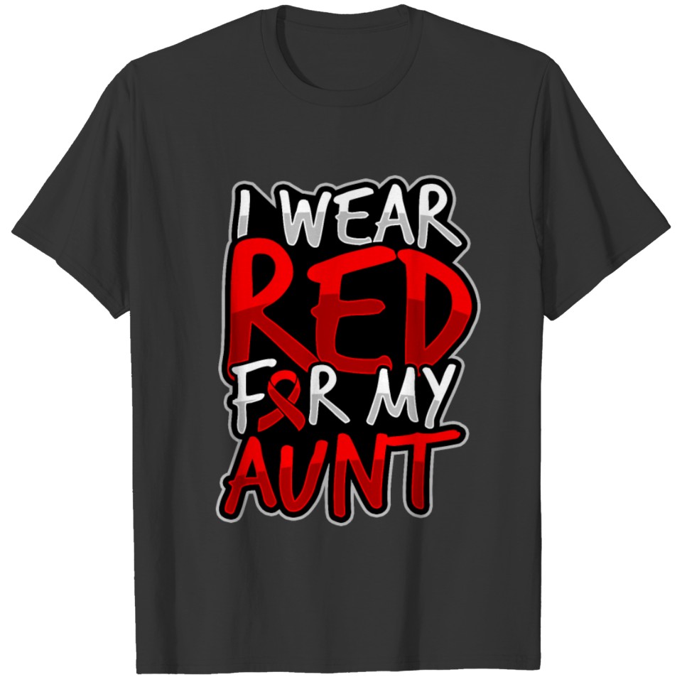 I Wear Red For My Aunt - Aids Awareness Gift HIV T Shirts