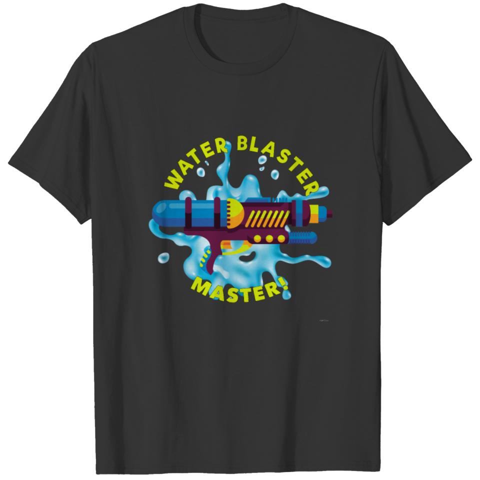 Fun In The Sun Water Blaster Master! T-shirt