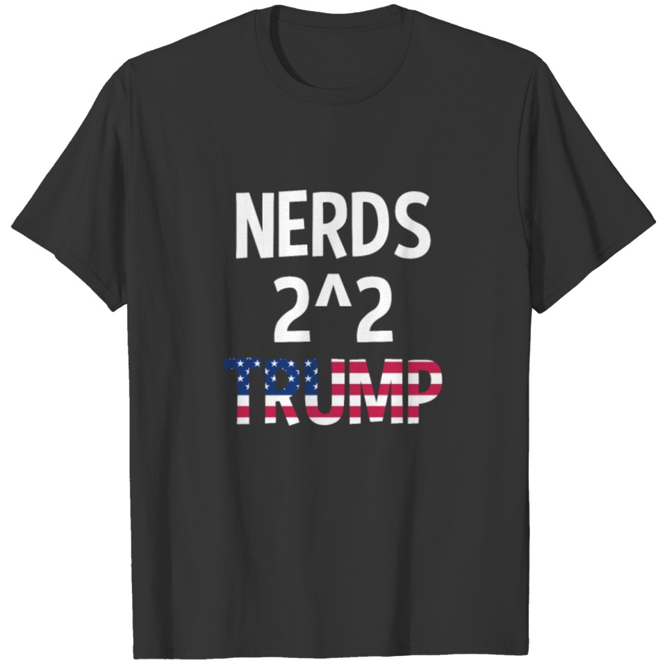 Nerds 4 Trump T-shirt