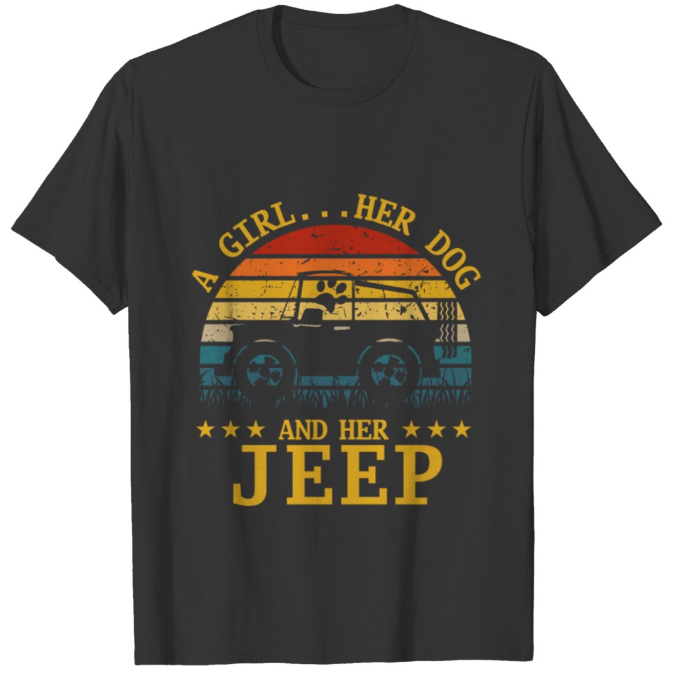 A Girl Her Dog Her and Her Jeep T Shirts