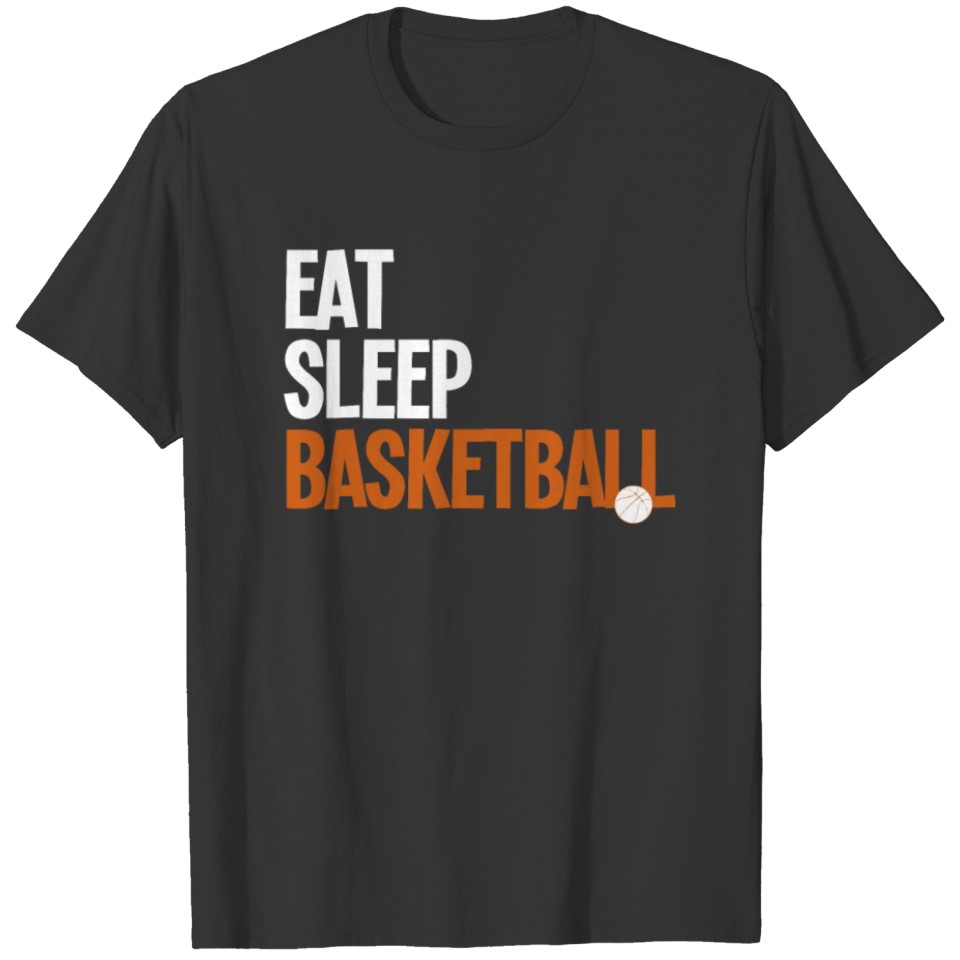 Eat Sleep Basketball T-shirt