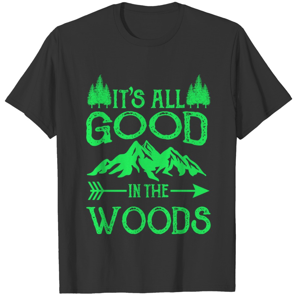 In The Forest Camping Gift Idea For Happy Camper T Shirts