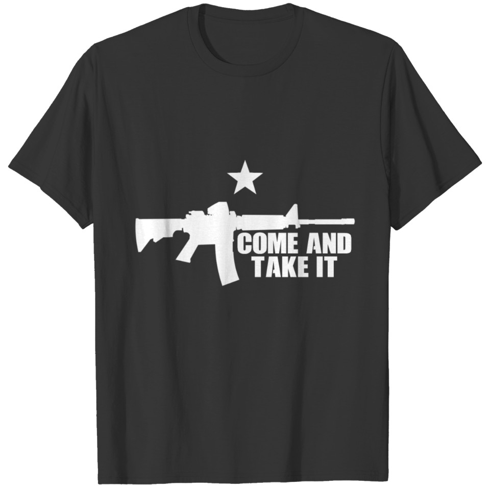 Come And Take It T Shirts