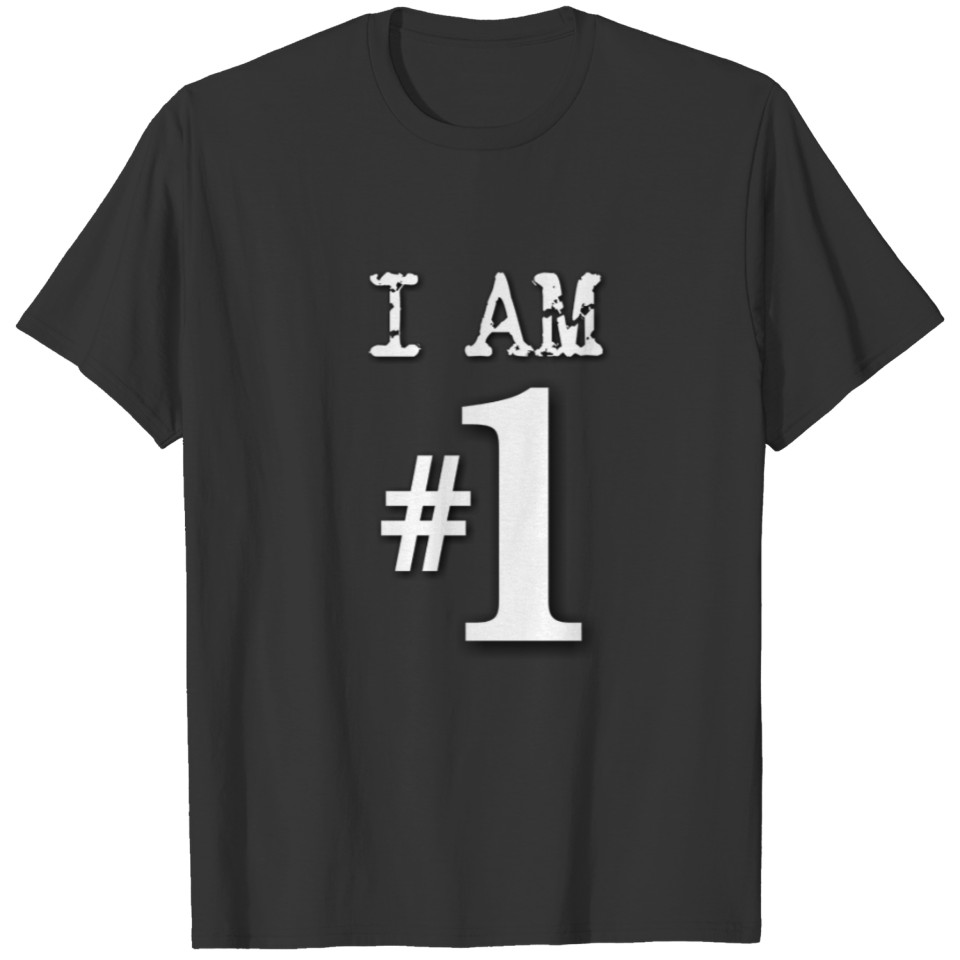 I am number 1 T-shirt