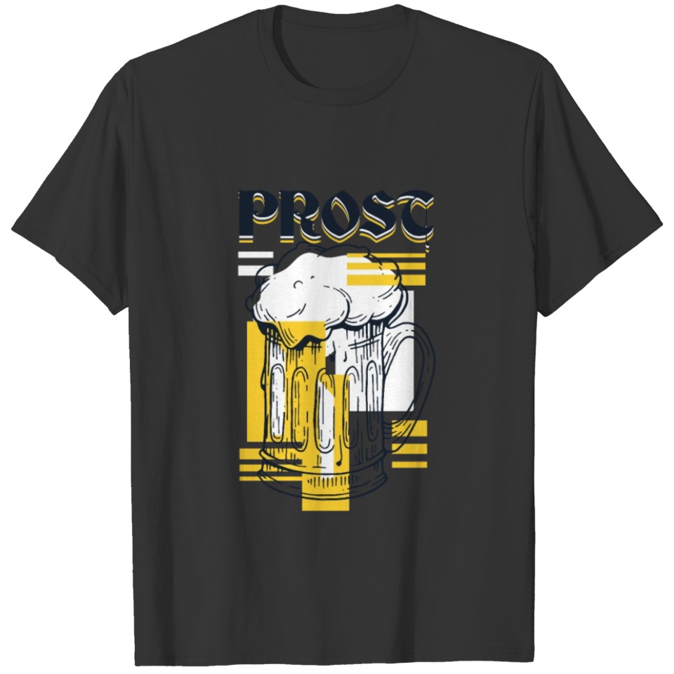 Beer prost t shirt design T-shirt