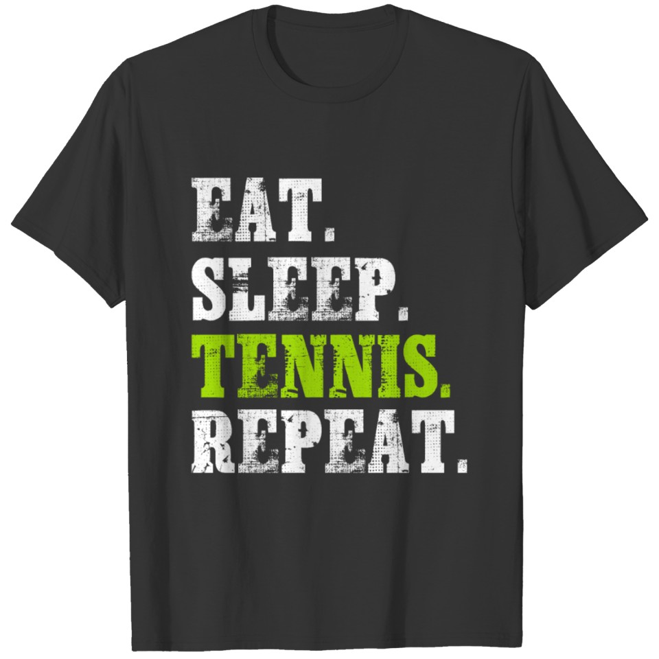 Class Tennis Repeat Saying for Sports Enthusiasts T-shirt