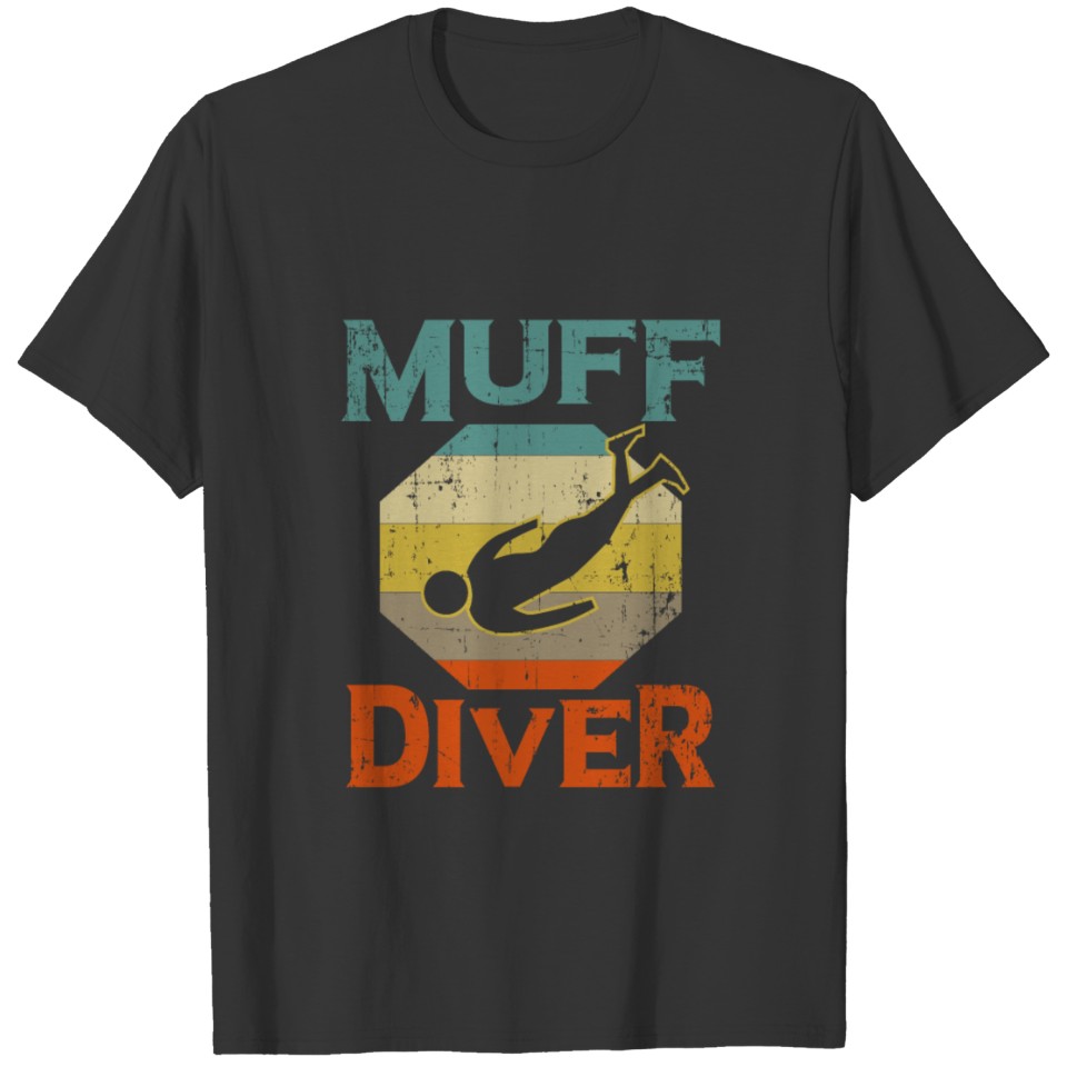 Muff Diver Diving Instructor Gift Scuba Diver T-shirt