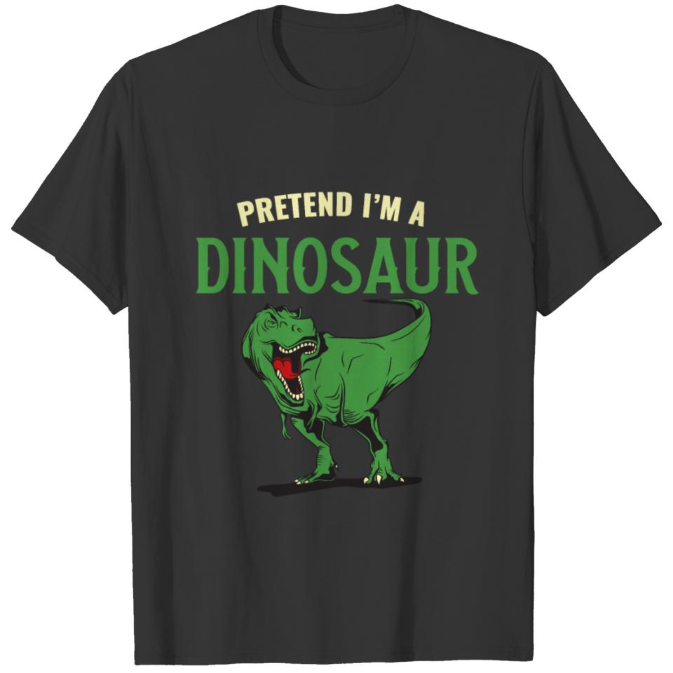 Pretend I'm A Dinosaur Lazy Halloween Costume T-shirt