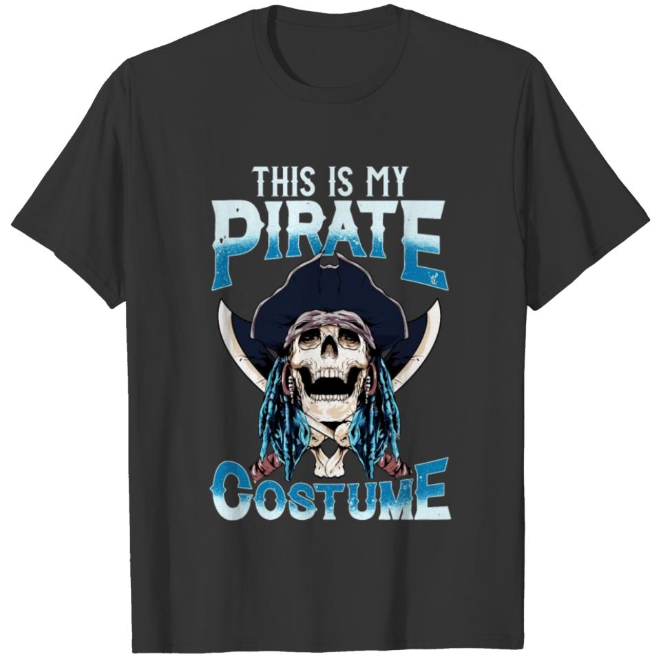 This is my Pirate Costume Halloween Trick or treat T-shirt