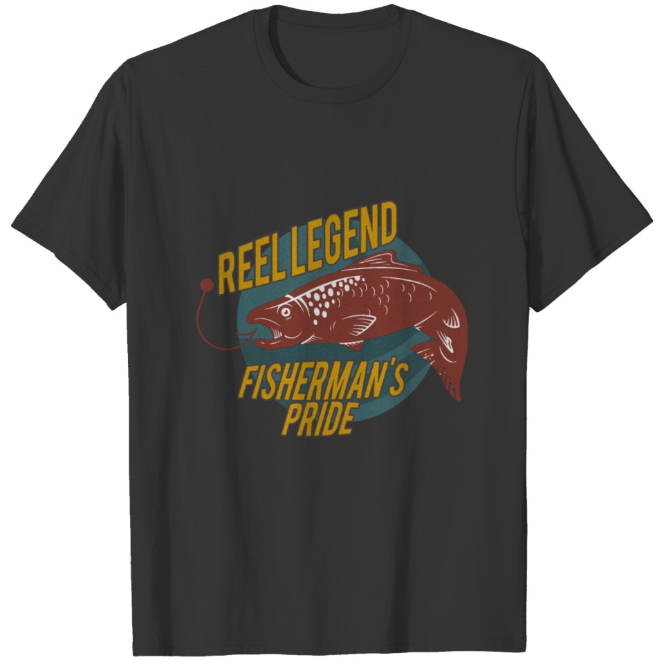 Fishing Trout Reel Legend Fisherman T Shirts