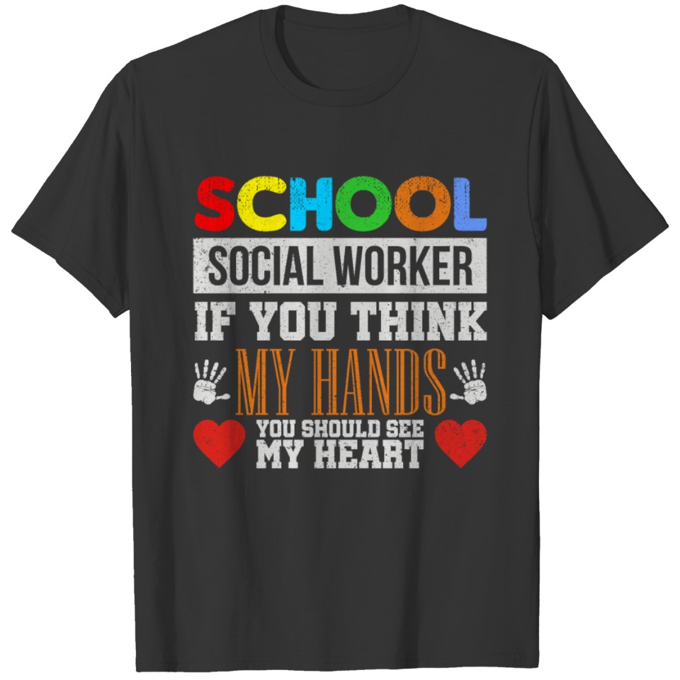 School Social Worker Shirt Heart Gift T-shirt