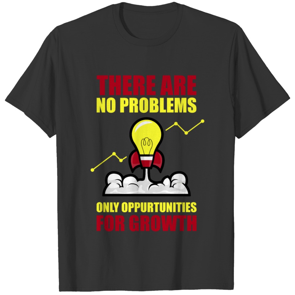 Motivation Entrepreneur Entrepreneur T-shirt