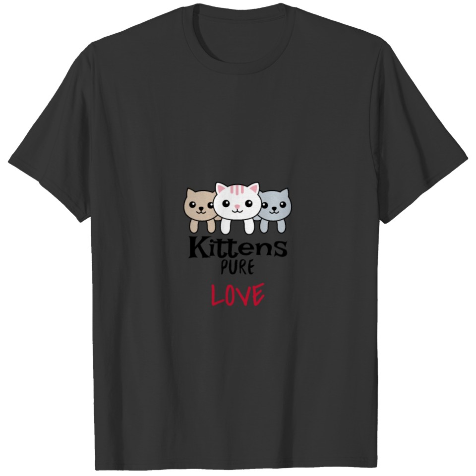 Cute Kittens Design "Kittens Pure Love" T-shirt