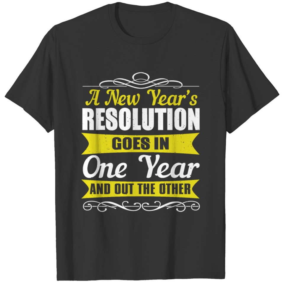 A New Year's Resolution T-shirt