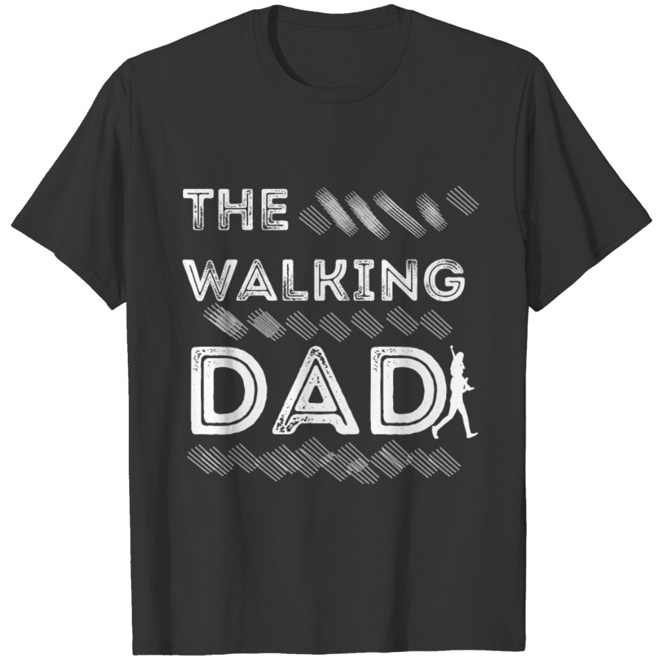 Walking Dad T Shirts
