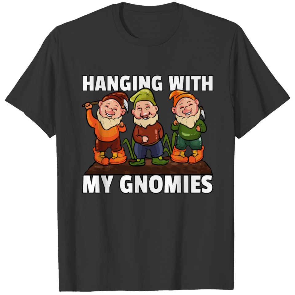 garden gnomes dwarf garden gardener T Shirts