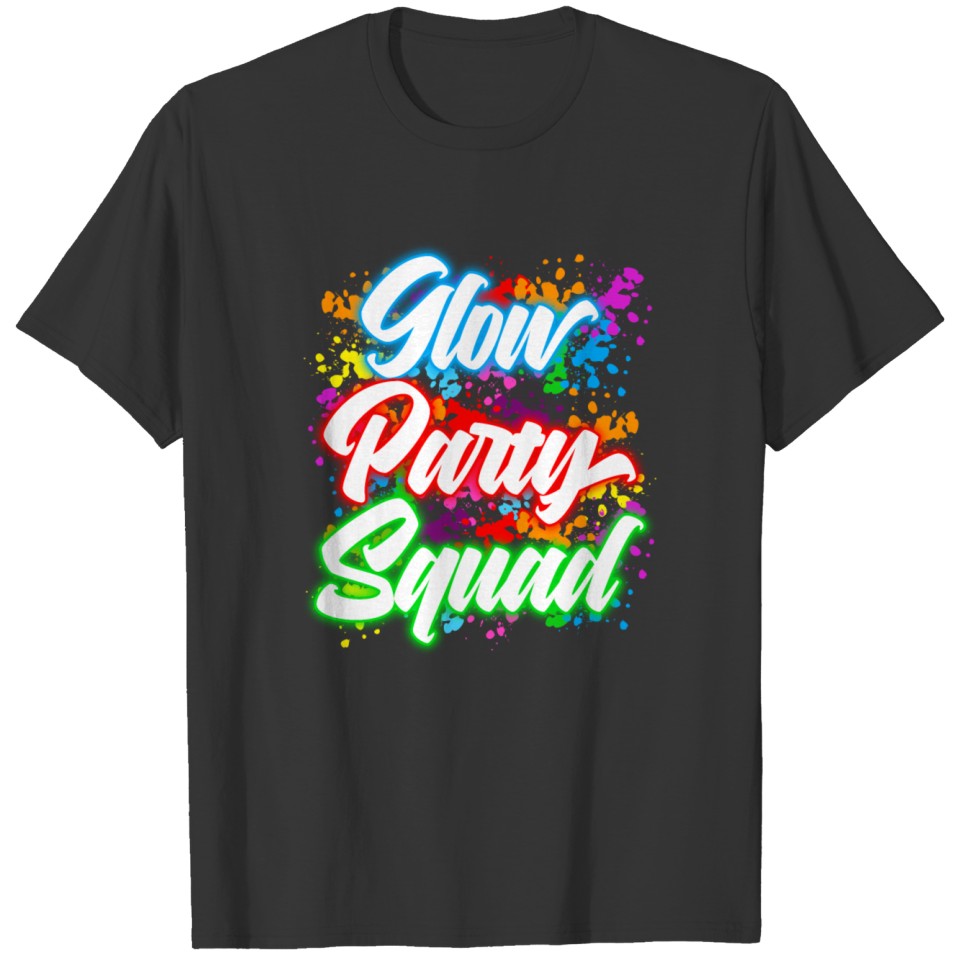 Friendship Goals Glow Party Squad Neon Bright T-shirt