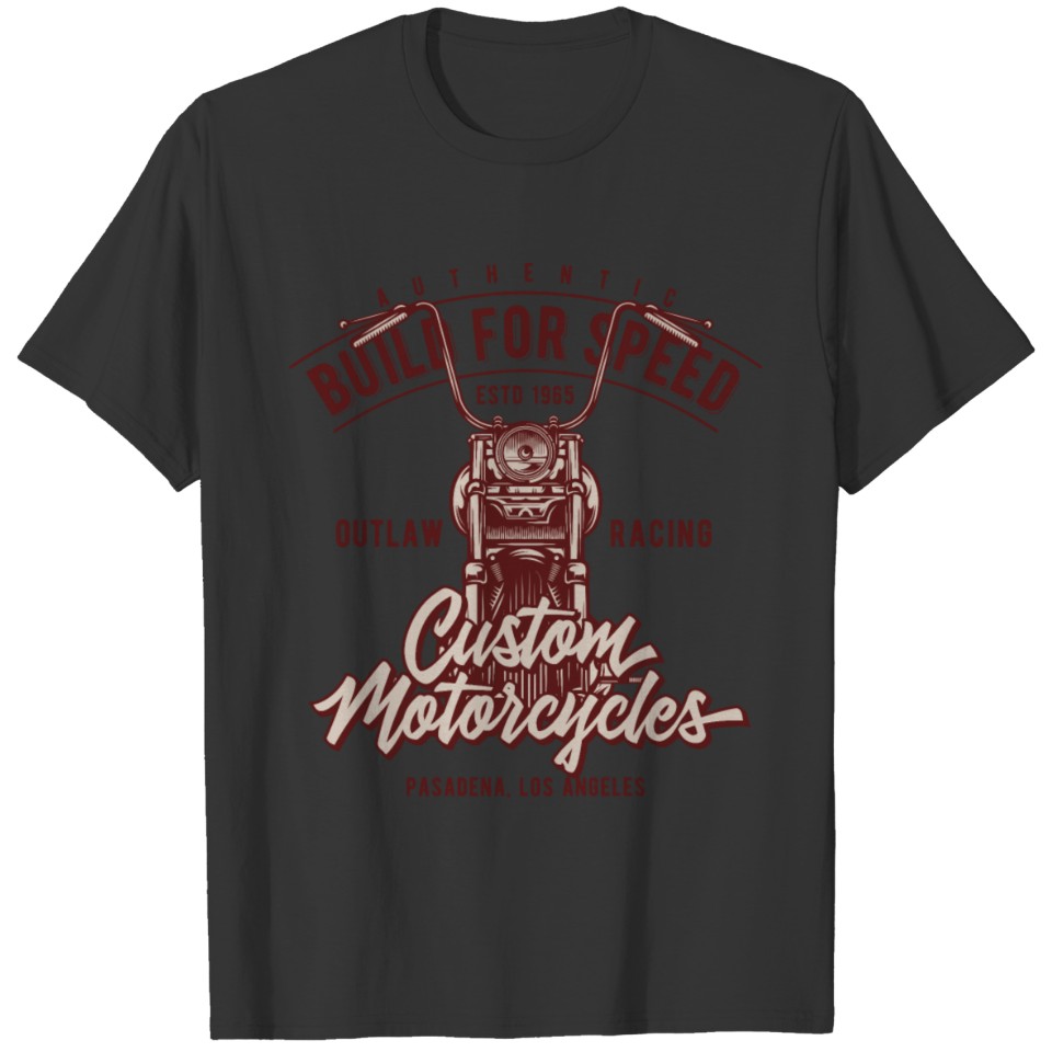 Custom Motorcycle Outlaw Racing Build For Speed T-shirt